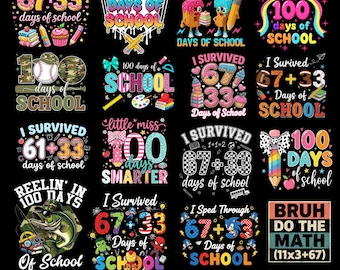 i Survived 100 Days Of School Png, I Survived 67 Days Of School Png, 67 33 Days of school Png, Teacher Student Gift, 100th Day Of School Png