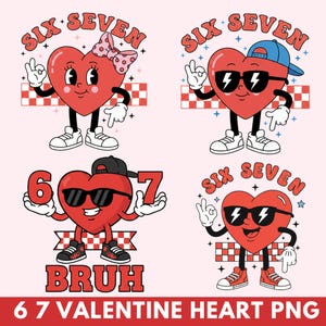 Puede incluir: Cuatro personajes de corazón de dibujos animados con la inscripción «SIX SEVEN». Los corazones rojos llevan gafas de sol, sombreros y zapatos. Uno tiene un lazo, otro la palabra «BRUH». El texto «6 7 VALENTINE HEART PNG» está en la parte inferior, en una pancarta roja.