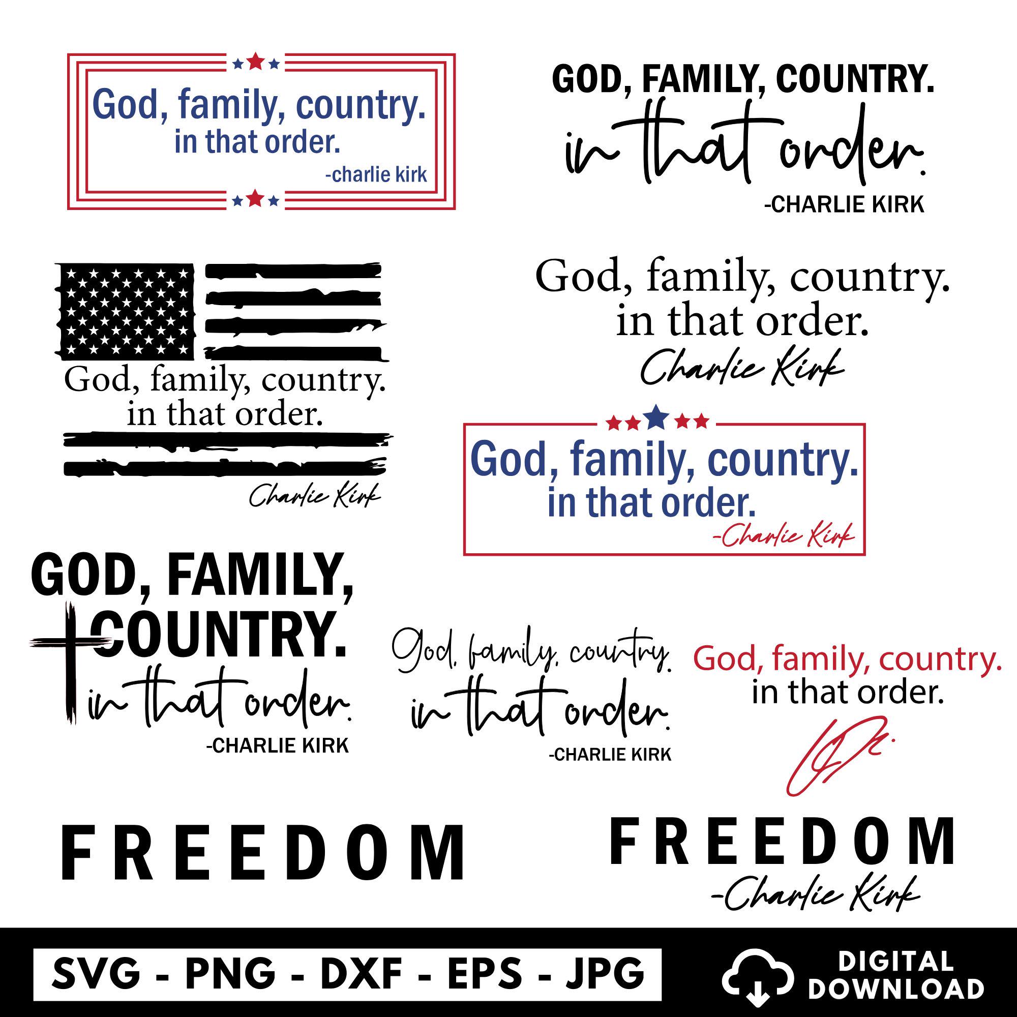 Charlie Kirk Quote Png, God Family Country, in That Order,charlie Kirk SVG,  Patriotic Faith-based Png, Freedom Png, Great American Patriot - Etsy Israel