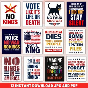 Puede incluir: Una colección de doce carteles imprimibles con varias declaraciones políticas. Los carteles presentan texto en negrita en varias fuentes y colores, con frases como "No Kings", "Vote Like It's Life or Death" y "Democracy Dies".