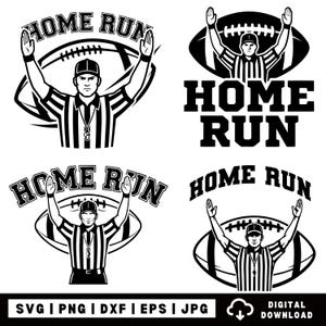 May include: Four black and white graphic illustrations of a referee wearing a striped shirt and cap with arms raised in a touchdown signal, positioned in front of a football. Each design includes the bold text HOME RUN in various fonts.