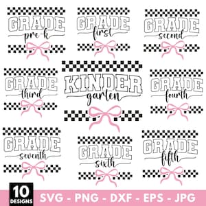 May include: A collection of ten school grade designs, including "pre-k" through "seventh grade" and "kindergarten". Each design features a black and white checkered border, a pink bow, and the grade level in a bold font. The image also includes file type options.
