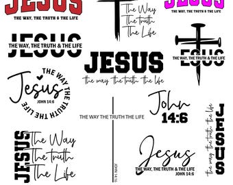 The Way The Truth The Life Svg Png, Jesus Png, John 14:6 Png, Bible Quote Svg, Christian Svg,  Cross Svg, Religious Svg, Christian Shirt Svg
