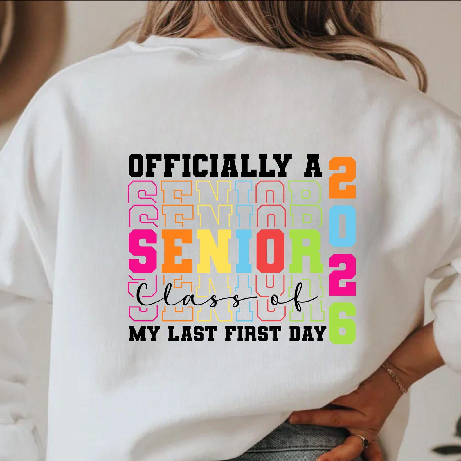Officially A Senior 2026 My Last First Day Class of 2026 Svg Png ...