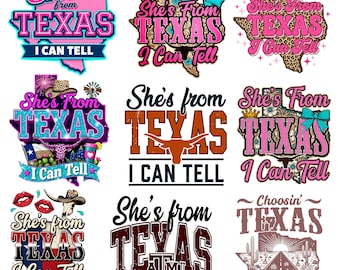 She’s From Texas PNG Bundle, Texas Independence Day, Choosing Texas PNG, Texas State Png, Western Cowgirl Design,Texas Girl,Digital Download