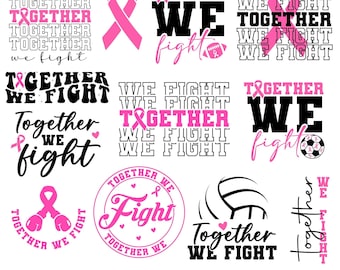 Together We Fight SVG PNG, Breast Cancer Awareness SVG, In October We Wear Pink Svg, Pink Ribbon svg, Football breast cancer svg png, Cricut
