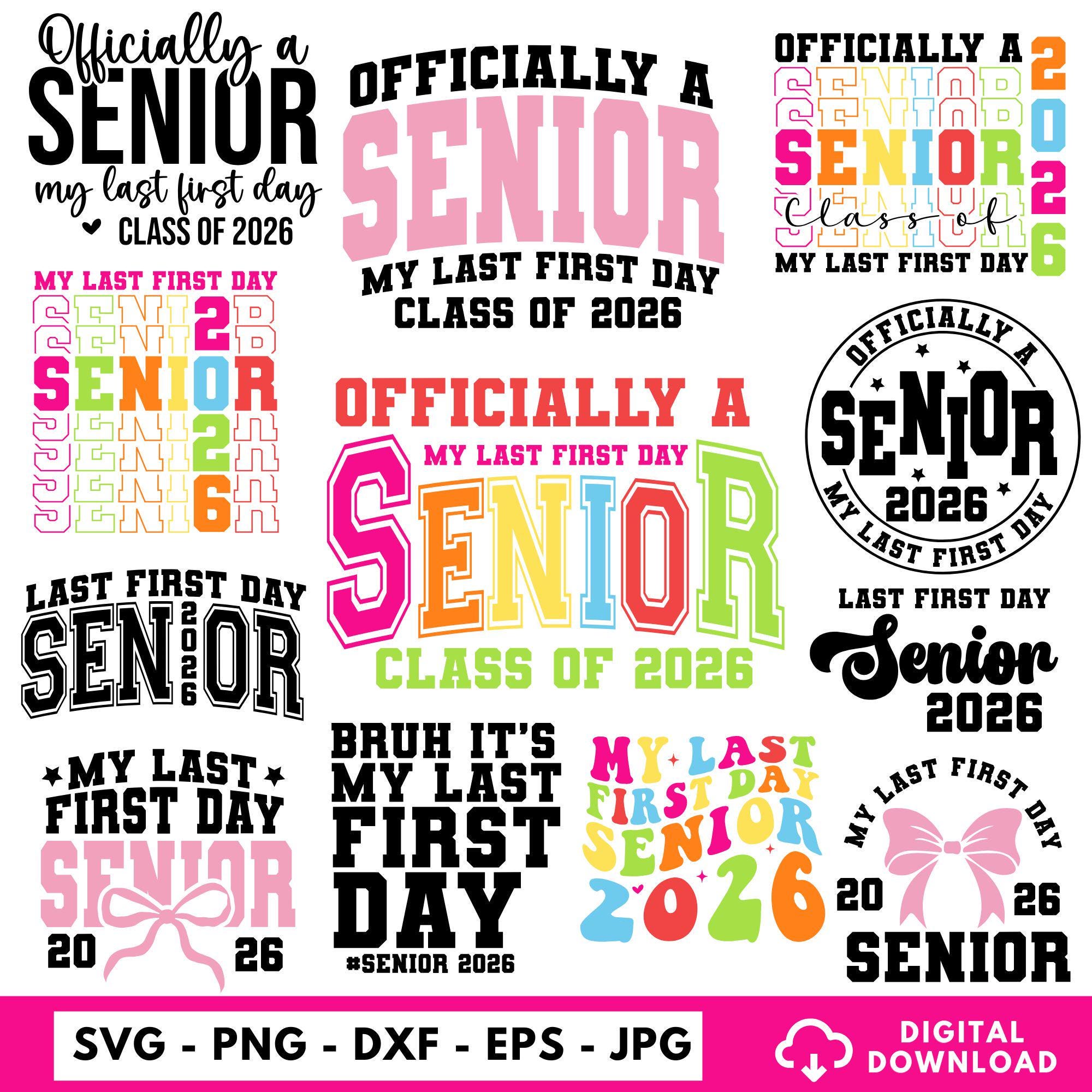 Officially A Senior 2026 My Last First Day Class of 2026 svg png, Senior 2026 Svg, Back to School, Graduation 2026 Svg, enior Graduation Png