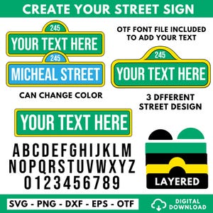 May include: Digital design elements for creating custom street signs. Includes three street sign designs, an OTF font file, and a layered design. The signs are green, blue, and yellow with white text. The image also includes the alphabet and numbers.