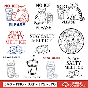 May include: A collection of digital designs featuring cats and ice cubes. The designs include text such as "No Ice Please" and "Stay Salty Melt Ice". The images are in black, white, and red, with a variety of cat illustrations.