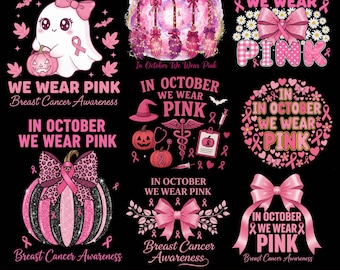 In October We Wear Pink PNG,Breast Cancer Awareness Png,Pink Ribbon Png,Coquette Breast Cancer Png,Fight Cancer Png,Halloween Shirt,Pink Bow