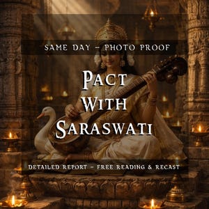 Puede incluir: Imagen de una mujer tocando un instrumento de cuerda, con el texto "PACT WITH SARASWATI". La imagen también incluye el texto "SAME DAY - PHOTO PROOF" y "DETAILED REPORT - FREE READING & RECAST."