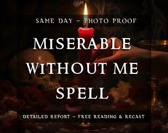 Miserable Without Me Spell | Ex Obsession & Regret Ritual | Heartbreak Reflection | Emotional Realization | Powerful Love Magic
