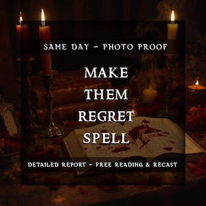 May include: An open book with red markings and the words "MAKE THEM REGRET SPELL" is surrounded by lit candles and antique books. The image has the text "SAME DAY - PHOTO PROOF" and "DETAILED REPORT - FREE READING & RECAST".