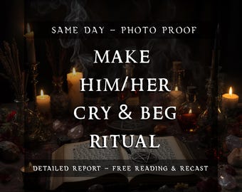 Make Him Her Cry & Beg Ritual | Powerful Emotional Regret Spell | Obsessive Love Ritual | Apology Energy Work