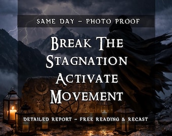 Break Stagnation Spell | Activate Movement Ritual | Remove Block Energy | Life Progress Activation | Fast Energy | Road Opener | Photo Proof