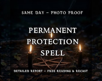 Permanent Protection Spell | Remove Negativity | Energy Shield Ritual | Home & Personal Safety | Powerful Cleansing Work