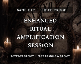 Enhanced Ritual Amplification Session | Advanced Spell Power Booster | Deep Energy Reinforcement | Final Outcome Acceleration