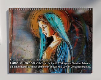 Christian Calendar 2026 2027: With 365 Saints Feast Days, 12 Christian Artworks, and All Holy Days of Obligation | Catholic Calendar