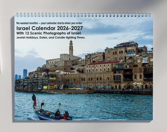 Israel Calendar 2026 2027: Featuring 12 Israel scenic photographs, Jewish Holidays, Dates, Candle lighting Times, and Weekly Torah portion.