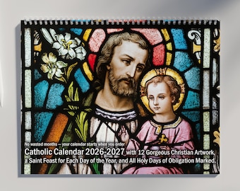 Christian Calendar 2026 2027: With 365 Saints Feast Days, 12 Christian Artworks, and All Holy Days of Obligation | Catholic Calendar