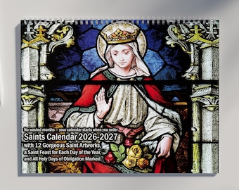 Saints Calendar 2026 2027: With 365 Saints Feast Days, 12 Artwork of Beloved Saints, & All Holy Days of Obligation | Christian Calendar 2026