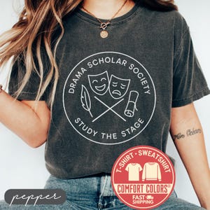 Comfort Colors® Drama Club Shirt, Theatre Tshirt, Actor T-Shirt, Drama Scholar Tee, Theatre Masks Sweatshirt, Theatre Lover Gift Shirts