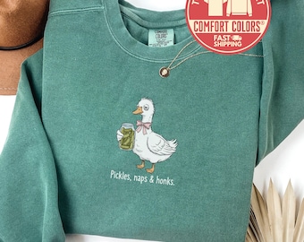Comfort Colors® Pickles Naps Honks Shirt, Funny Goose Sweatshirt, Cute Duck Lover Gift, Birthday Gifts For Her, Christmas Gift Ideas 139