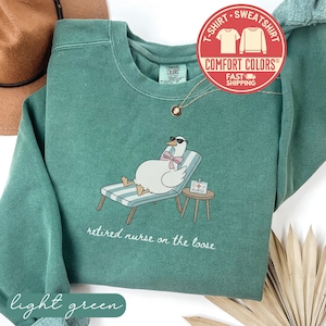 Retired Nurse on the Loose Shirt, Funny Nurse Gift, Nurse Retirement Sweatshirt, Duck Graphic Shirt, Comfy Nurse Apparel