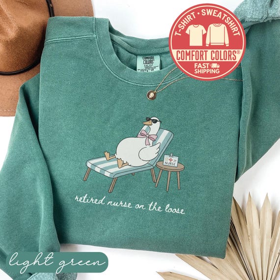 Comfort Colors® Retired Nurse Sweatshirt, Funny Nurse T-Shirt, Retiring Nurse Tee, Nursing Retirement Gift, Retired RN Gift, Nurse
