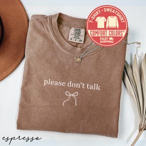 Comfort Colors® Please Dont Talk Shirt, Introvert Shirt, Anti Social Shirt, Funny Sarcastic Tee, Antisocial Tee, Sarcasm Shirt, Gift for