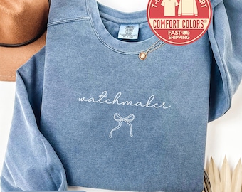 Comfort Colors® Watchmaker Sweatshirt, Hobby Crewneck, Craft Shirt, Gift for Watchmaker T-Shirt, Watch Repair Sweatshirt, Birthday Gift