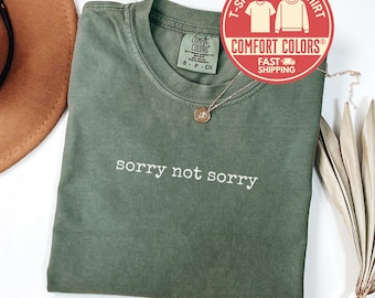 Chemise Comfort Colors® Désolé, non, T-shirt humoristique, T-shirt sarcasme, Sweat-shirt sarcastique, Chemise antisociale, Cadeau pour un ami, Anniversaire