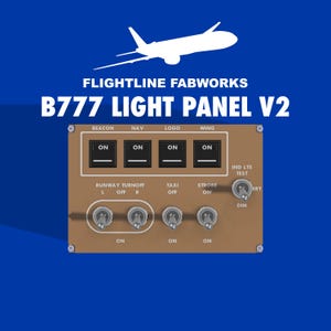 May include: A brown B777 Light Panel V2 with various switches and buttons labeled "Beacon", "Nav", "Logo", and "Wing". The panel also includes a dimmer and test switch. A white airplane silhouette is in the background.