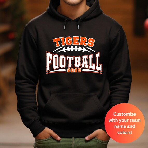 Custom Football Hoodie Design Team Spirit Wear Game Day Sport Supporter Gift Idea Varsity Player Outfit Custom Tigers Hoodie School Spirit