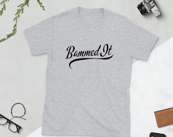 Bammed it Short-Sleeve Unisex T-Shirt