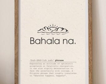Bahala Na Filipino Wall Art: Minimalist Inspirational Print (Digital Download)