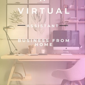 Starting A Virtual Assistant Business