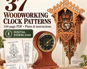 37 Woodworking Clock Projects Patterns  & Plans to Craft Timepieces for Your Home (PDF Download)