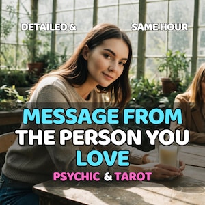 Message from your person, channeled love letter, same hour love reading,psychic love reading,twin flame message,relationship clarity reading