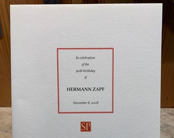 In Celebration of the 90th birthday of Hermann Zapf