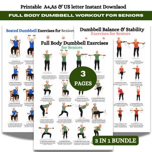 May include: A printable workout guide for seniors, featuring dumbbell exercises. The guide includes illustrations of various exercises, such as seated and standing dumbbell exercises, and exercises for balance and stability. The text reads "Full Body Dumbbell Workout for Seniors" and "3 in 1 Bundle."