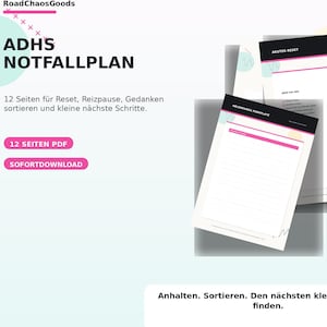 Könnte beinhalten: Ein digitales Dokument mit dem Titel ADHS NOTFALLPLAN mit 12 Seiten für Reset und Organisation. Das Layout zeigt schwarze Kopfzeilen, pinke Akzente und weißes Papier mit Schreiblinien. Der Text umfasst RoadChaosGoods, 12 SEITEN PDF, SOFORTDOWNLOAD und Anhalten. Sortieren. Den nächsten kleinen Schritt finden.