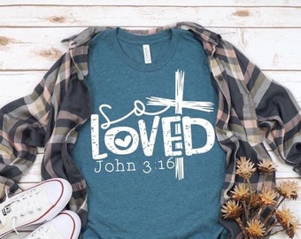 FREE SHIPPING So Loved John 3:16 Cross White Screen Print Ink Design Bella Canvas Short Sleeve Shirt Adult Shirt God Faith Jesus God