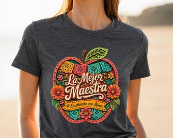 La Mejor Maestra Shirt | Spanish Teacher Gift Tee | Profesora Appreciation Top