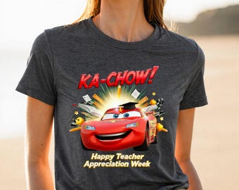 Lightning McQueen Teacher Shirt | Ka-Chow Teacher Appreciation Tee | Cars Best Teacher Gift