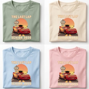 Lightning McQueen Senior 2026 Shirt, The Last Lap Graduation Tee, Cars Movie Grad Shirt, Racing Senior Outfit, Cartoon Grad Tee bild 2