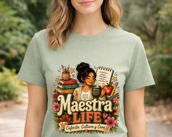 Maestra Life Shirt | Spanish Teacher Tee | Cafecito Cultura y Caos Top