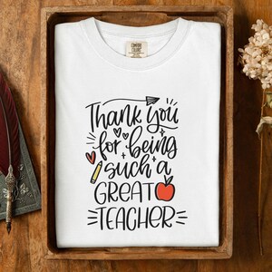 Thank You Teacher T-Shirt: Teacher Appreciation Gift