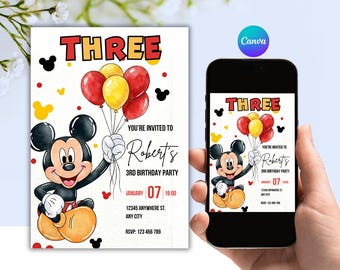 May include: A birthday party invitation featuring Mickey Mouse holding balloons. The invitation reads "THREE" in red and yellow, with details for Robert's 3rd birthday party, including the date, time, and address. A smartphone displays the same invitation.