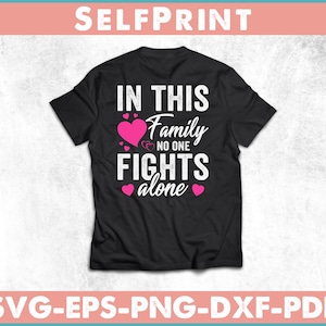 In This Family No One Fights Alone Svg T-shirt Design